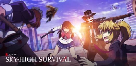 Sky High Survival Saison 2 : Quelle date de sortie。